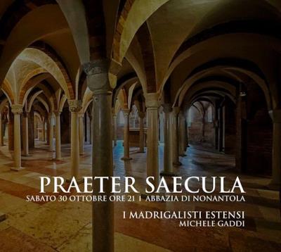 Praeter Saecula, concerto dedicato al Rinascimento Estense il 30 ottobre all Abbazia di Nonantola foto 