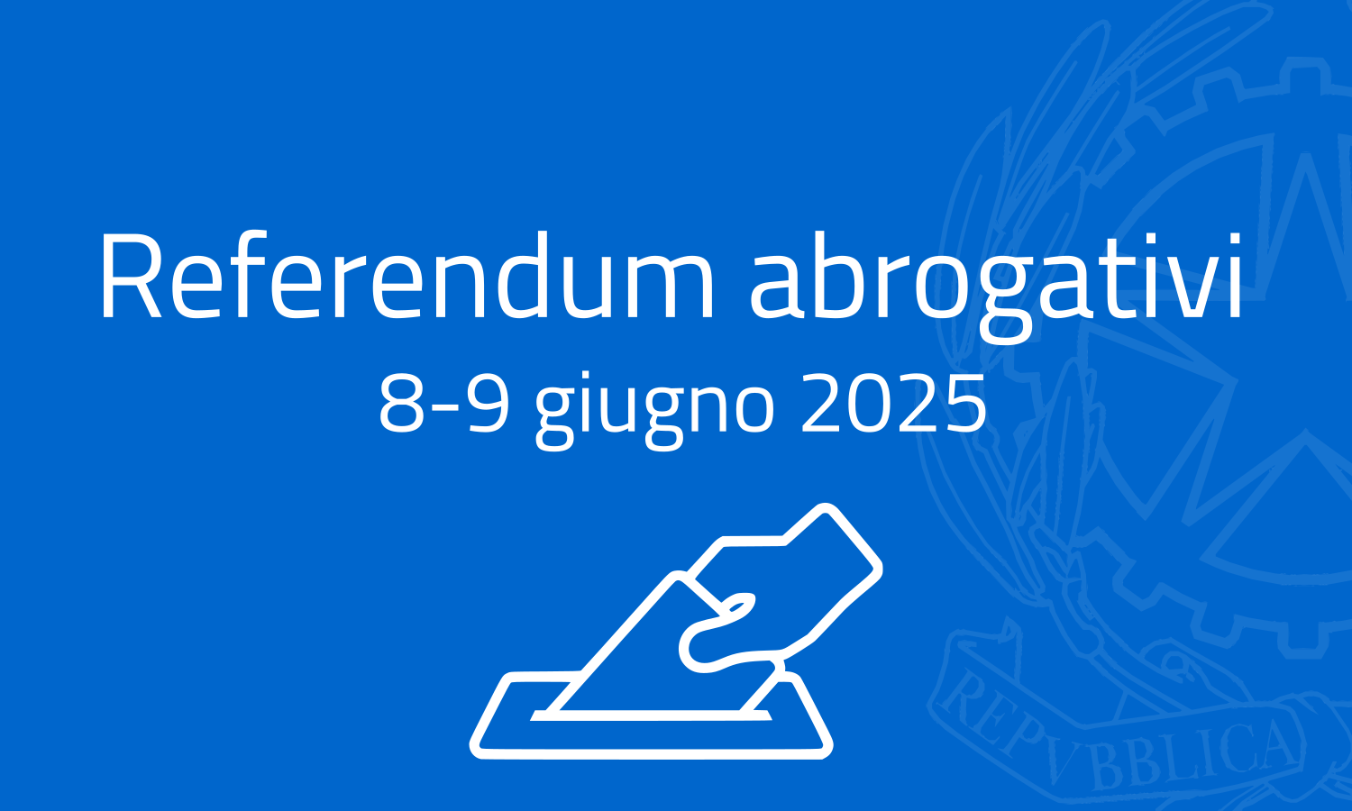 Referendum Abrogativi 8 e il 9 giugno 2025: voto domiciliare